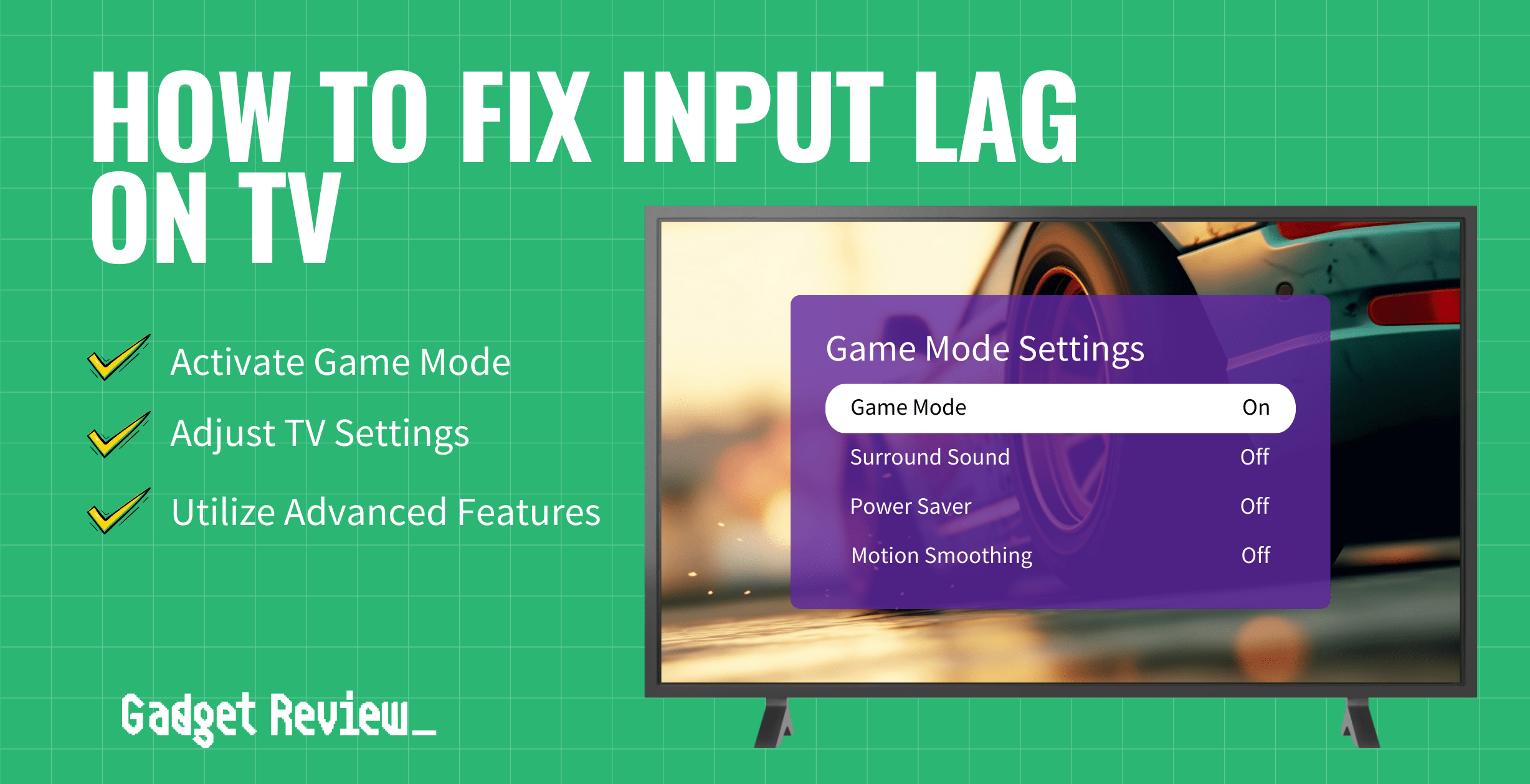 how to fix input lag on tv guide