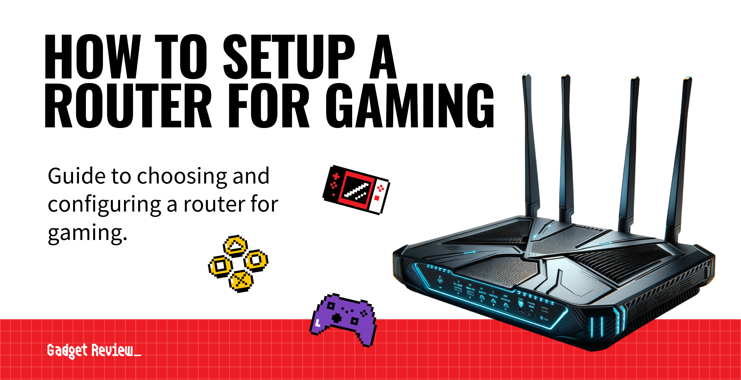 how to setup a router for gaming guide