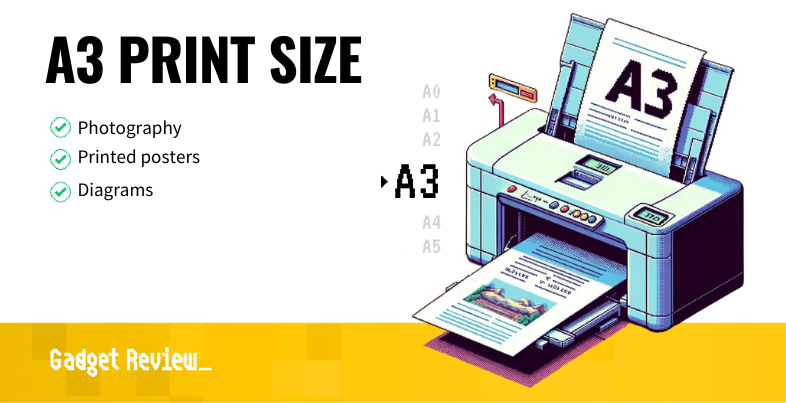 A3 Print Size and Uses