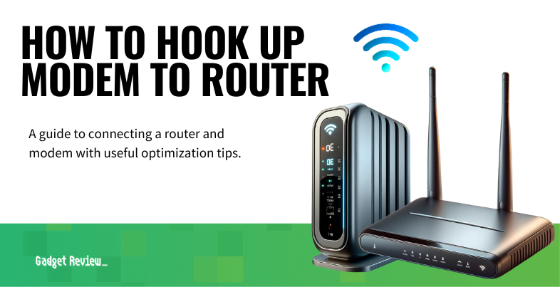 how to hook up modem to router guide
