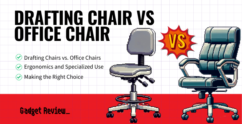 Drafting Chair vs Office Chair