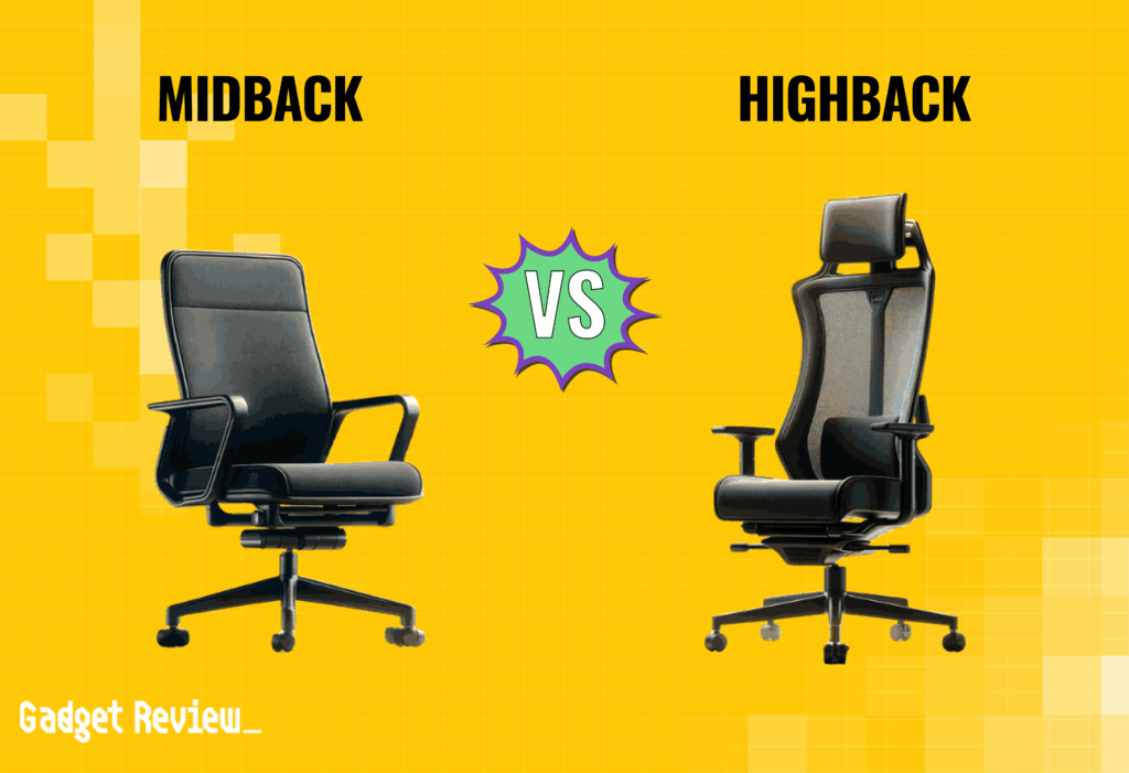 mid-back and a high-back chair