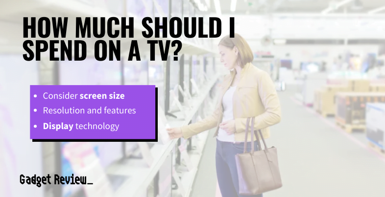 how much to spend on tv featured image