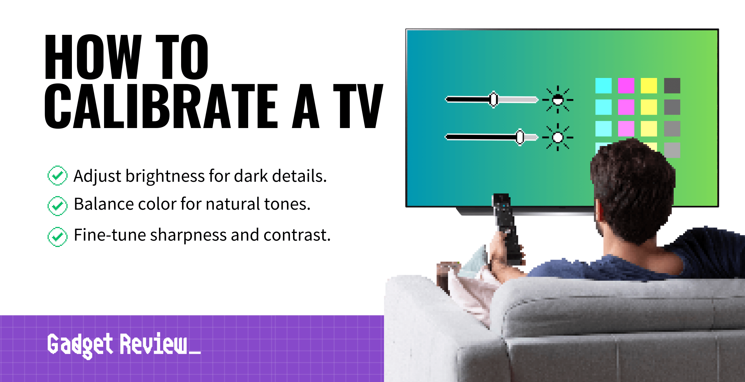 how to calibrate a tv guide