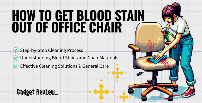 how to get blood stain out of office chair guide