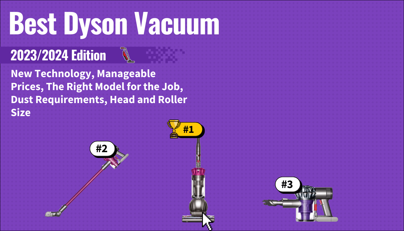 best dyson vacuum featured image that shows the top three best vacuum cleaner models