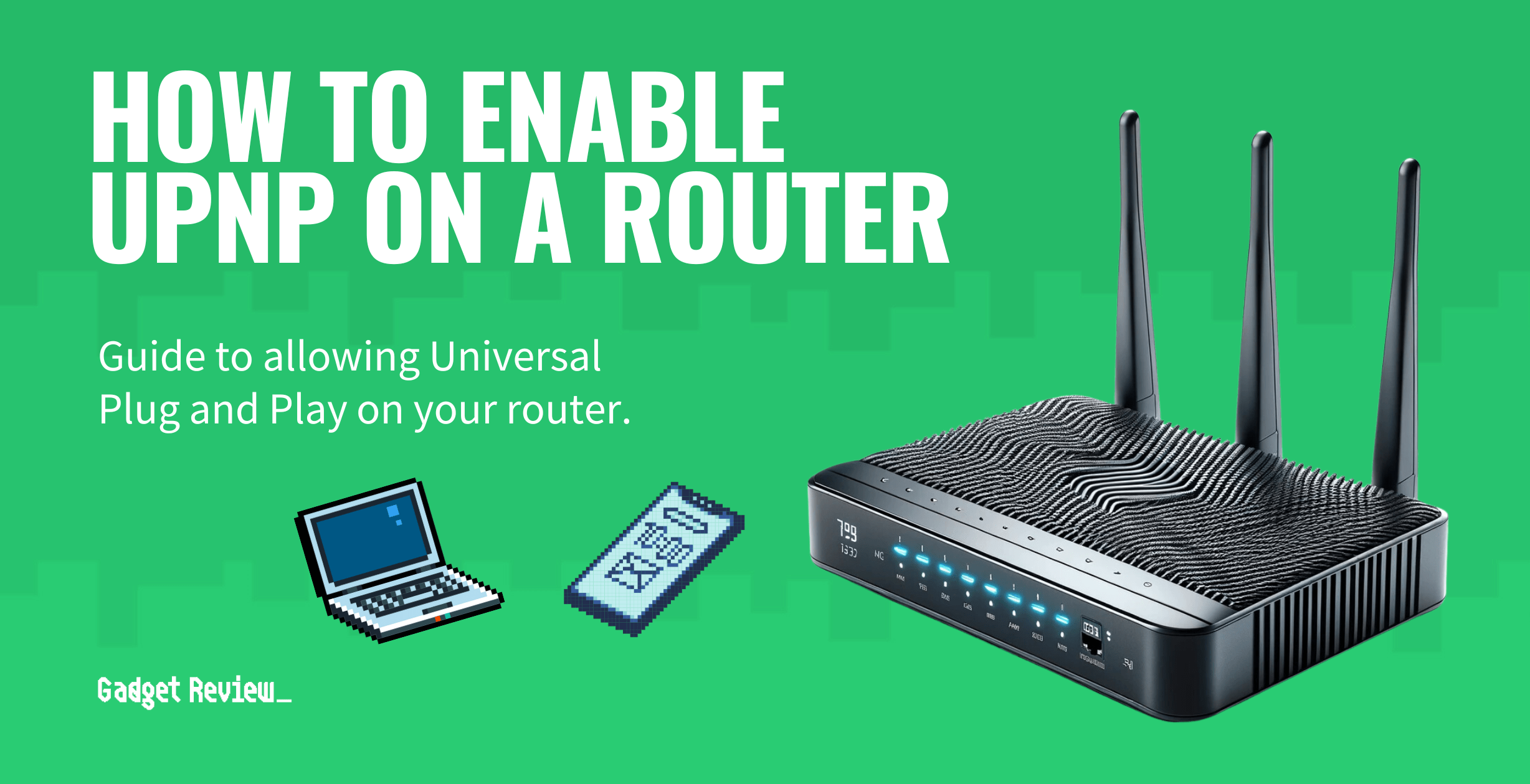 how to enable upnp on router guide